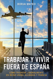 libro Trabajar y vivir fuera de España