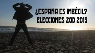¿El PP ganará las elecciones del 20 de diciembre? ¿pero España es imbécil, sin memoria y sin solución? (video de 6′)